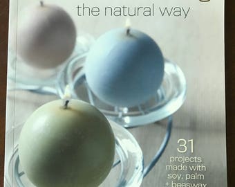 Candlemaking the Natural Way by Rebecca Ittner