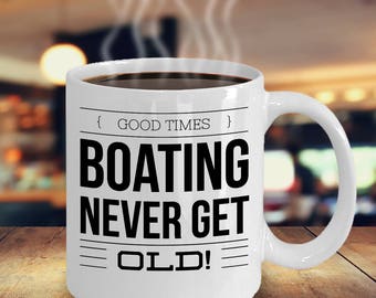 Boating Buddy Gift For Boaters Good Times Coffee Mug Boyfriend
