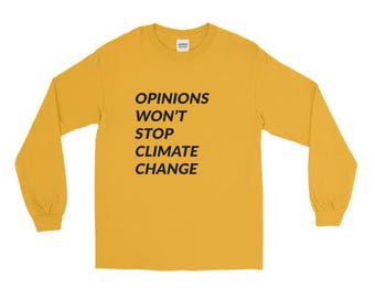 opinions won't stop climate change