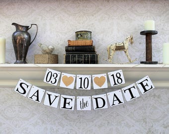 SAVE the DATE BANNERS, Engaged Photos, Rustic Wedding Decorations