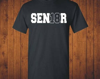 Senior 2018 Shirt Class of 2018 High School Class Shirt Senior Tshirt Graduation Shirt Graduation Gift Senior School Gift Open House Gift