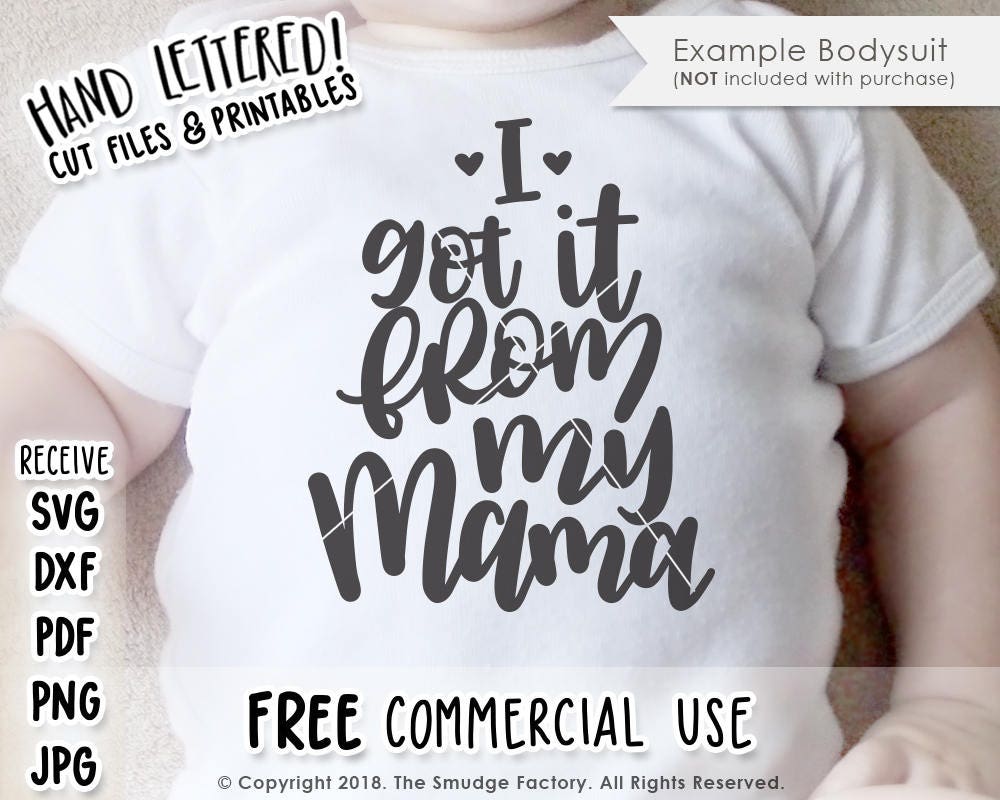 Download I Got It From My Mama SVG Cut File, Cute Baby SVG, Hand Drawn Cut File, Silhouette, Cricut, Baby ...