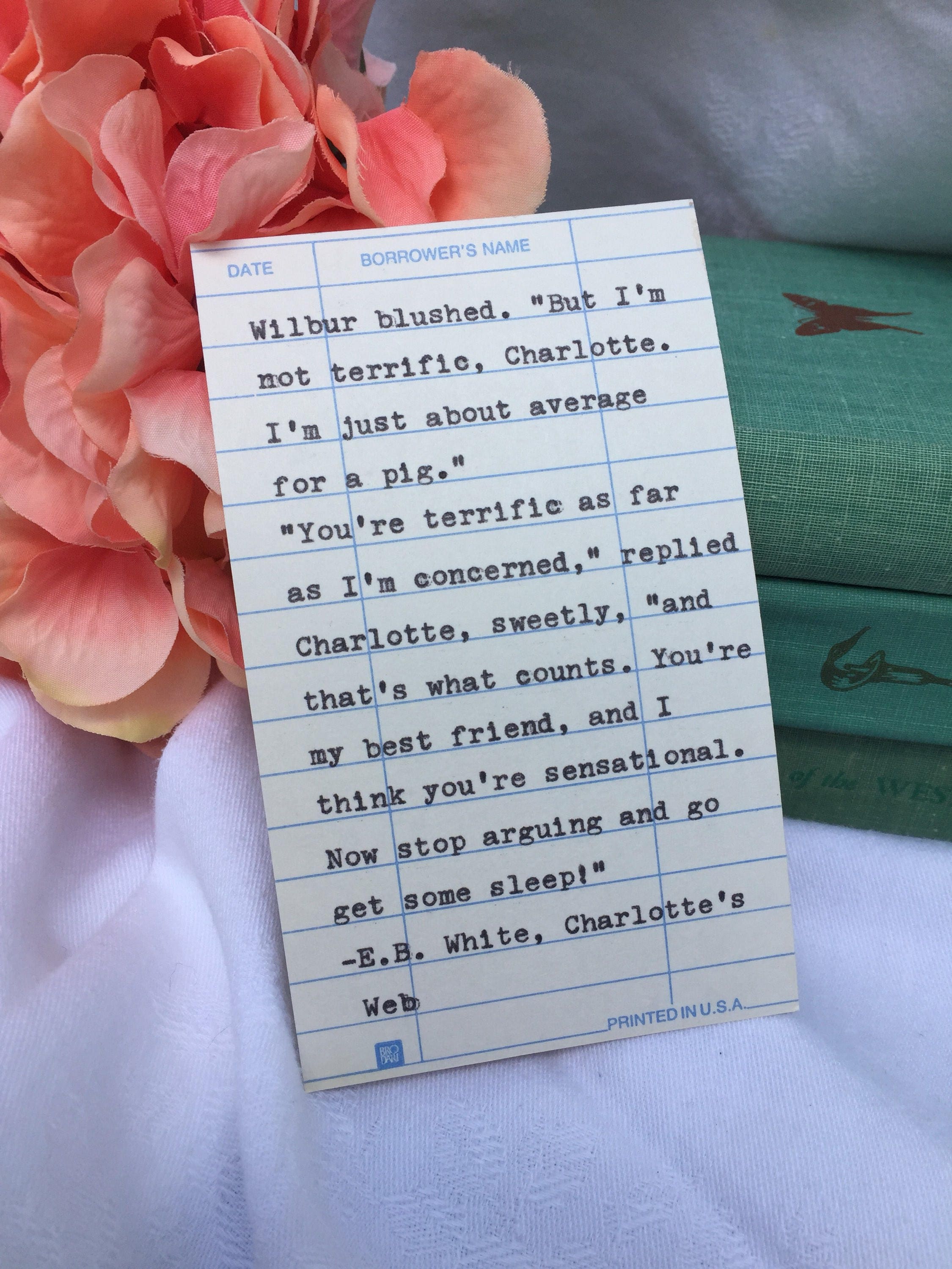 Charlotte's Web quote E.B. White quote library due date