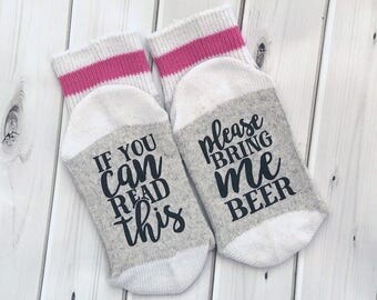 BEER SOCKS- If you can read this, Please brng me Beer- Funny socks, Beer lover, christmas gift, funny gift, stocking stuffer, gift for her
