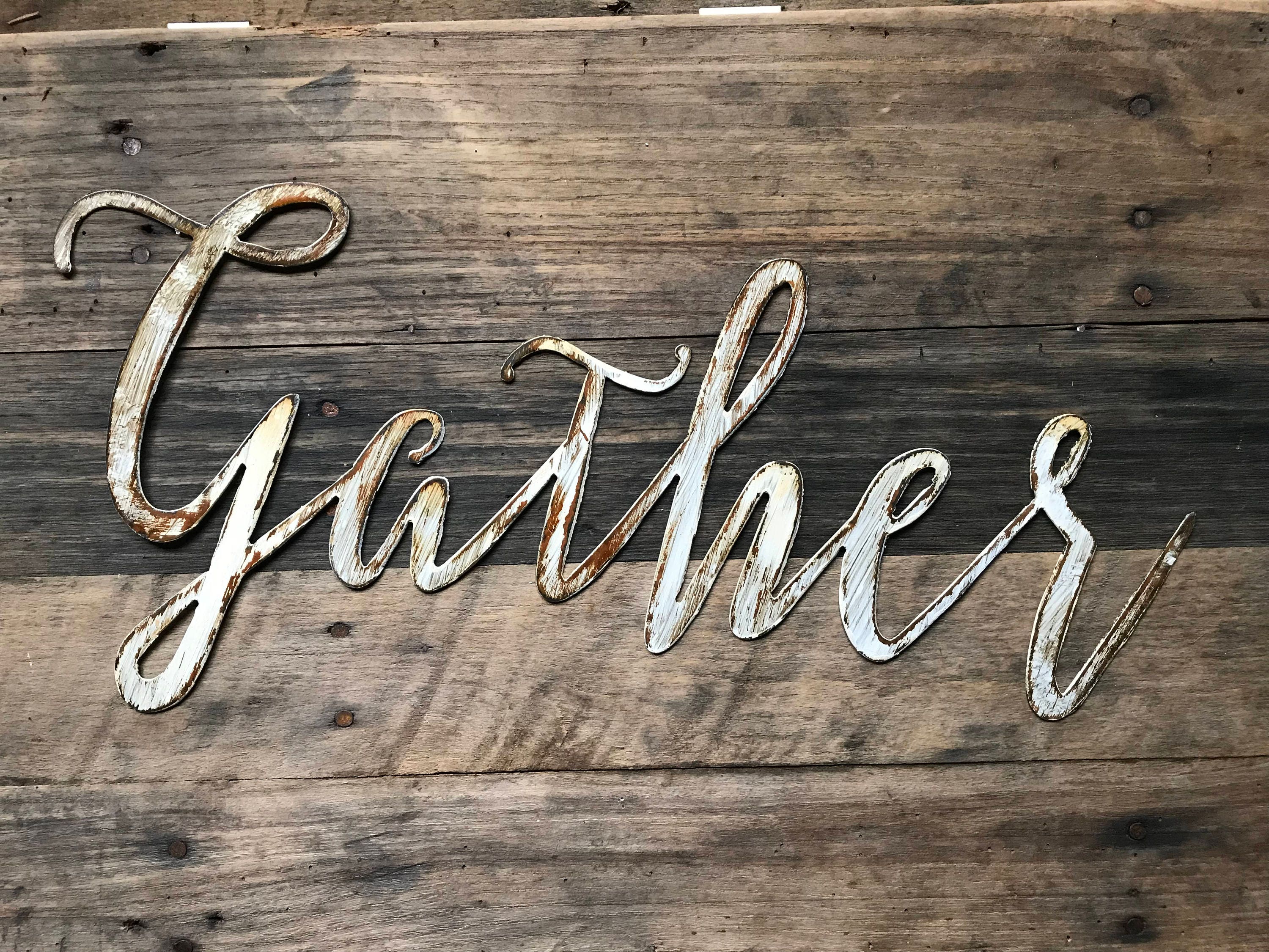 Gather Word Signs Metal Farmhouse Decor Rustic Gather Word Signs Metal Farmhouse Decor Rustic