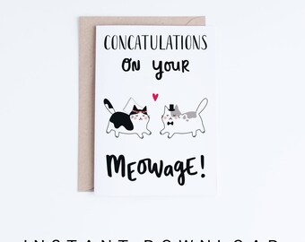 Wedding Card Printables, Marriage Cards, Funny Cat Marriage Card, Congratulations Card Instant Download, Concatulations on Your Meowage