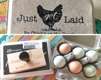 Custom Egg Carton Stamp - Just Got Laid Stamp - Chicken Egg Carton Label - Personalized Egg Cartons with Chicken Names - Chicken Coop Sign