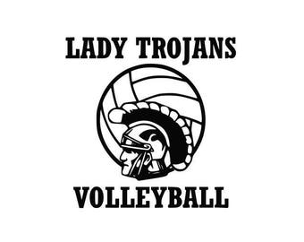 Lady Trojans Volleyball High School college SVG File Cutting, DXF, EPS design, cutting files for Silhouette Studio and Cricut Design space