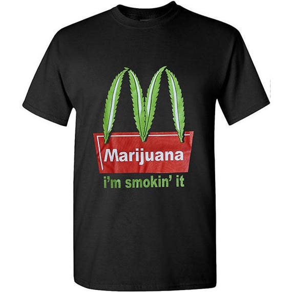 MARIJUANA Graphic T-Shirts McDonald Weed Leaf Limited Edition