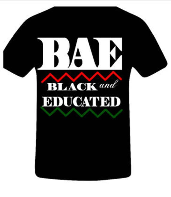 bae t shirt black and educated