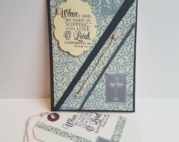 Christian Sympathy Encouragement Serious Illness card, Appropriate for Man, Psalm 94 18, Cross Card, Flat Card