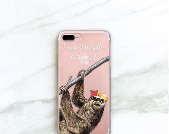 Clear iPhone 7 Case Sloth Filter, iPhone 7 Plus Case Sloth Meme iPhone 6S, Plus, SE, 5S, 5, Funny Selfie Sloth Gift for Her, Inspirational