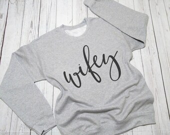 Wifey Sweater. Wifey Sweatshirt. Bride sweatshirt. Bride sweater. Mrs. Crewneck. Bridal Crewneck.Weeding Crewneck. Wedding sweater