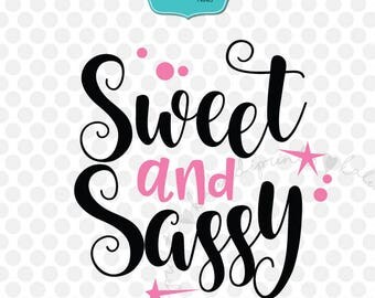 Download Sweet and sassy svg | Etsy