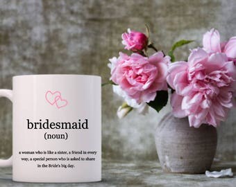 Bridesmaid | Will You Be My Bridesmaid Mug | Wedding Party | Wedding Gifts | Bridal Party | Special Occasion | Wedding