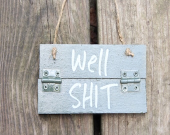 Shit Sign - Bathroom Wood Sign - Bathroom Humor - Funny Wood Signs - Small Wood Signs - Southern Decor - Southern Charm - Simply Southern