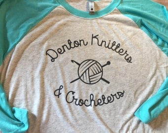 Denton Knitters & Crocheters Raglan Shirt