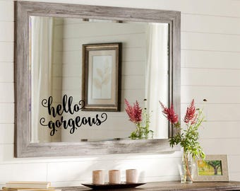 Hello Gorgeous Decal Bathroom Mirror Decal