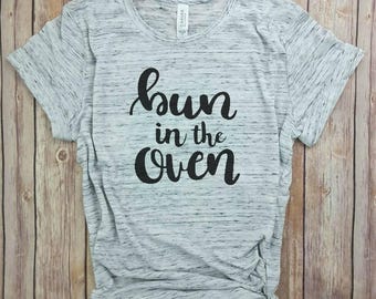 bun in the oven, preggers shirt, preggers announcement shirt, mommy to be, mama shirt, baby mama shirt, preggers shirt, pregnancy shirt