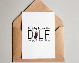 Funny Fathers Day Card, DILF, Happy Fathers Day, Greeting Card, Card for Dad, Card from Mom, Instant Download, Printable Download, JPG, PDF