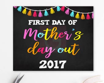 First day of Mothers Day out 2017, first day of school chalkboard, sign, Mommy's day out sign, photo prop, back to school, MDO sign