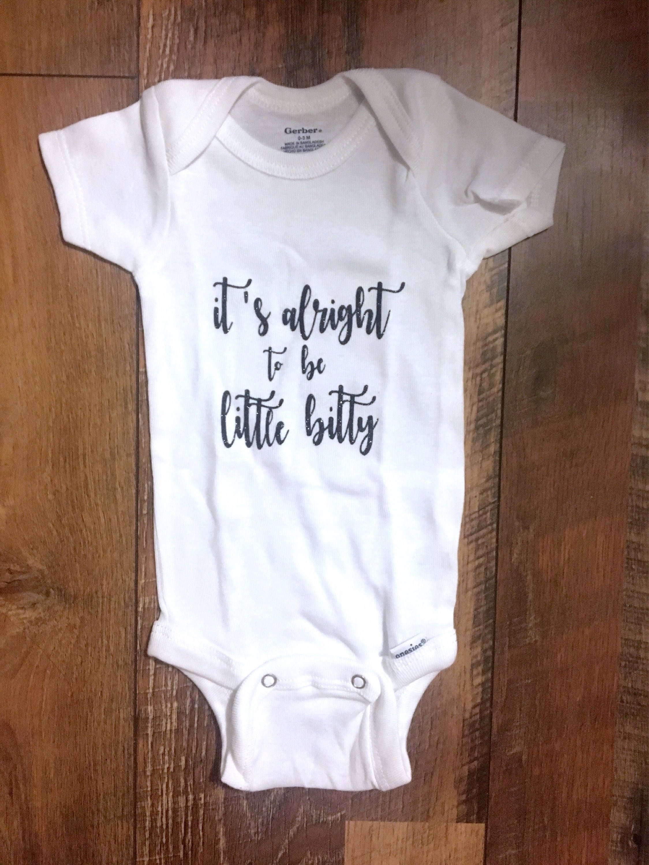 Its alright to be little bitty baby onesie alan jackson baby