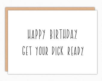 Birthday Card Boyfriend - Naughty Birthday - Birthday Card For Him - For Husband - Sexy birthday card - Dirty Cards - Get your d*ck ready