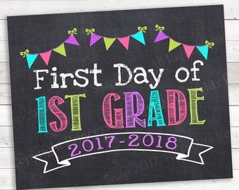First Day of 1st Grade, 2017-2018, First Grade Photo Prop, Pink Teal Purple 1st Grade, Chalkboard Style Background, Printable Sign, 8"x10"