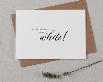 I'll Be The One In White - Wedding Card to Groom, Wedding Day Card Thank You Cards, Wedding Cards, To My Groom Card, Bride To Groom Card, K2