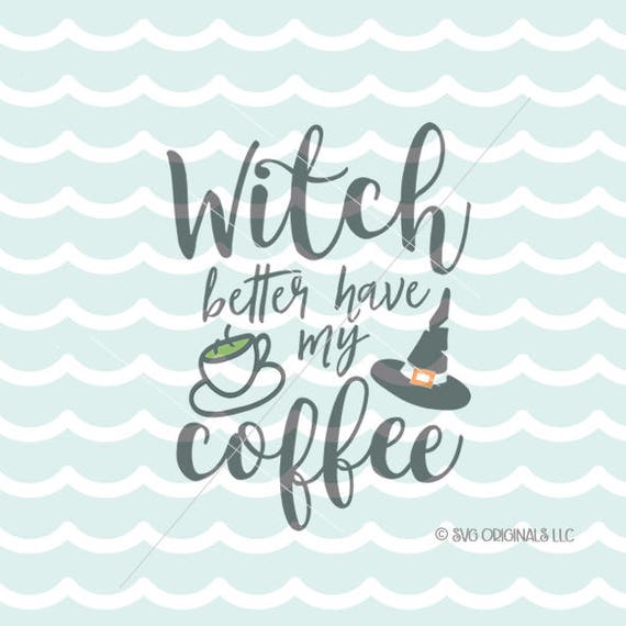 Witch SVG Coffee SVG File. Cricut Explore & more. Halloween