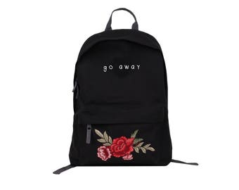 Simple Go Away Rose Patch School backpack rockabilly flowers black comfortable bitchy caption cool fashion stylish elegant instagram trendy
