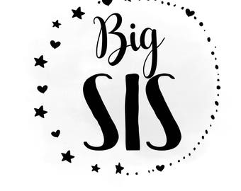 Big Sis svg clipart, Big sister SVG, Stars clipart SVG, heat transfer, decal, Big sister Vector,AI Svg Png Jpeg Cricut & Silhouette