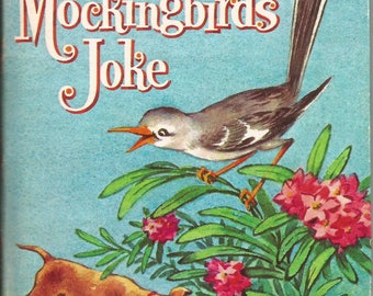 The Mockingbird's Joke / Vintage Tiny-Tot Tale Children's Book / Whitman Publishing 1965 / Virginia Morton / RARE