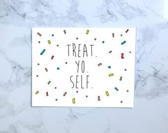 Printable TREAT YO SELF Card, Treat yo self day, funny birthday card, printably birthday card, printable treat yo self day card, funny card