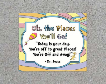 Dr. Seuss Oh The Places You'll Go Treat Tags 3 x 3.5 Table Decorations Digital Graduation Shower Party