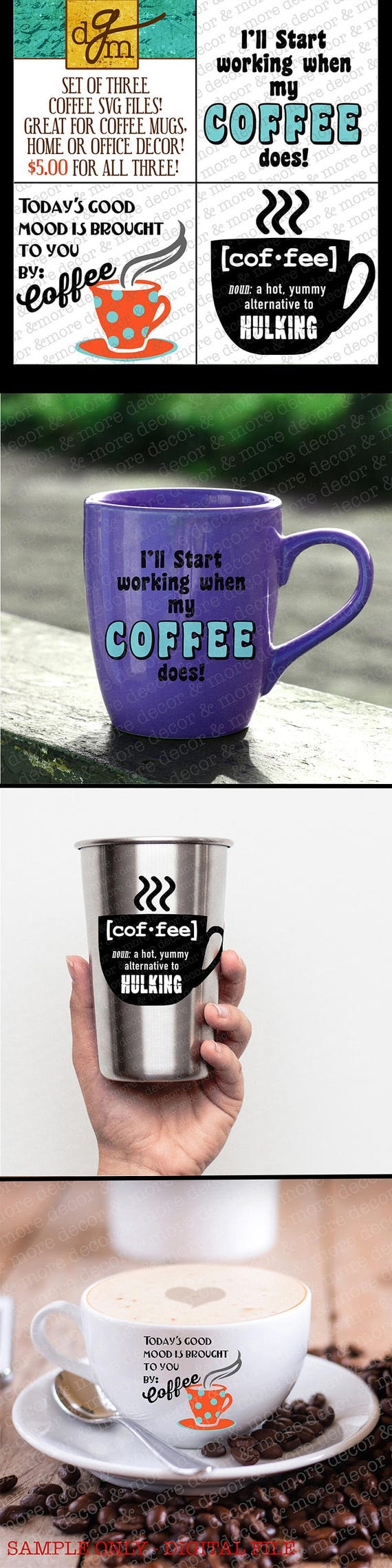 Download 3 COFFEE SVG FILES. 3 Cute and Funny Coffee Svgs. Great for