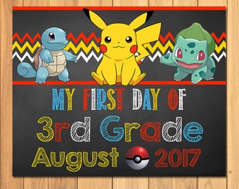 Pokemon First Day of 3rd Grade Sign August Chalkboard * Pokemon Back to School Sign * Pikachu Photo Prop Sign * Pokemon Printable