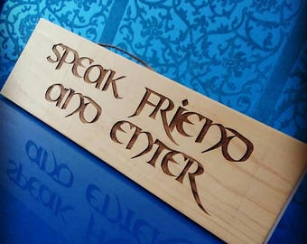 Lord of the Rings Movie Quote Wooden Door Sign 