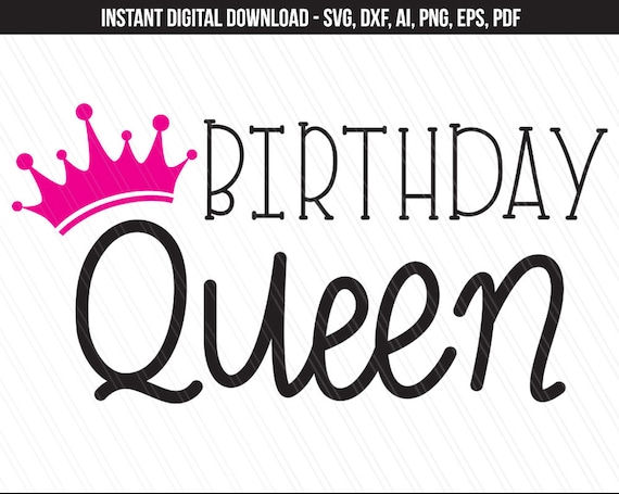 Download Birthday Queen SVG, Birthday svg, Princess svg, 1st ...