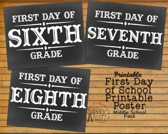 First Day of School Printable Signs, *Middle School Pack*--PRINT NOW!