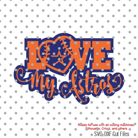 Download Love my astros Baseball svg sports svg ball svg Svg