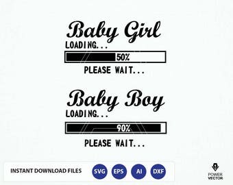Baby Girl Loading SVG, Baby Boy Loading svg, expecting baby, Baby Announcement svg. Cut Files for Cricut Silhouette and other Vinyl Cutters