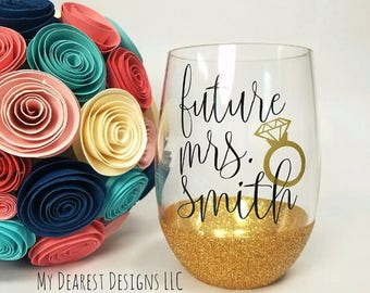 Future Mrs Wine Glass - Engagement Gift - Newly Engaged Gift - Bride Gift - Bride to Be Wine Glass - Stemless Wine Glass - Engagement Glass