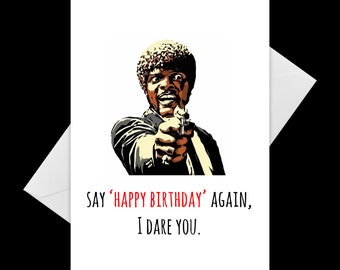 Pulp Fiction Happy Birthday Card Jules Winnfield Samuel L