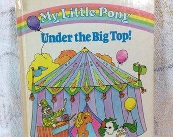 15% OFF 1985 My Little Pony Picture Book Under the Big Top