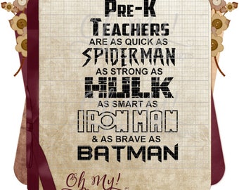 Pre-K Teachers are as Quick As Spiderman As Strong As Hulk SVG Dxf Eps Png Cutting File Shirt Design