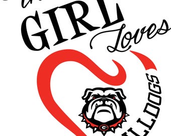 This Girl Loves Georgia Bulldogs SVG File!