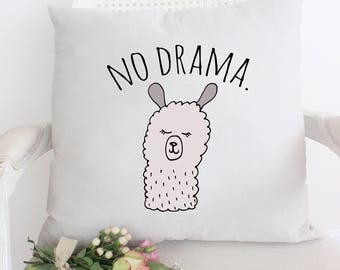 No Drama Llama Pillow, Funny Pillow, Funny Saying, Llama, Gift For Him, Gift For Her, Decorative Pillow