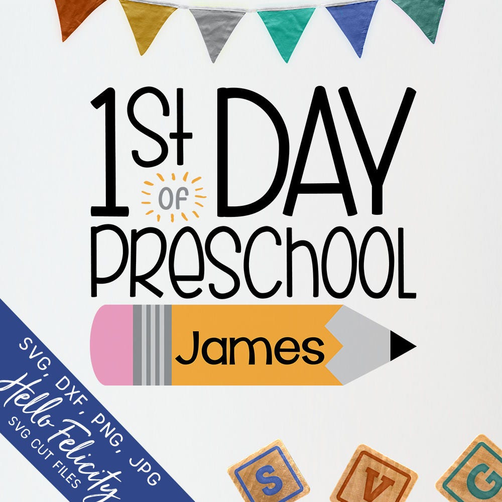 School Svg Preschool Svg. First Day of Preschool Svg 1st