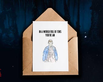 You're an eleven (stranger things card)